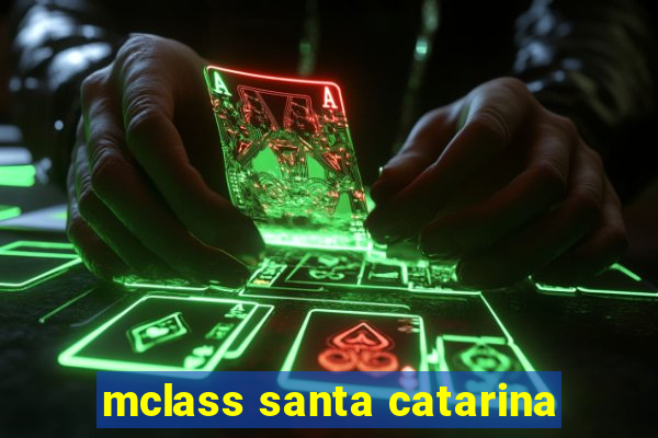 mclass santa catarina